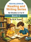 NEW MILLENNIUM READING AND WRITING SERIES FOR GRADES 3 4 OR 5 BOOK C